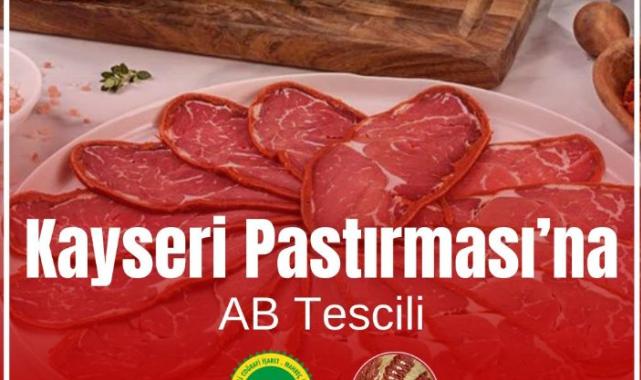 “Kayseri Pastırması”na AB Tescili