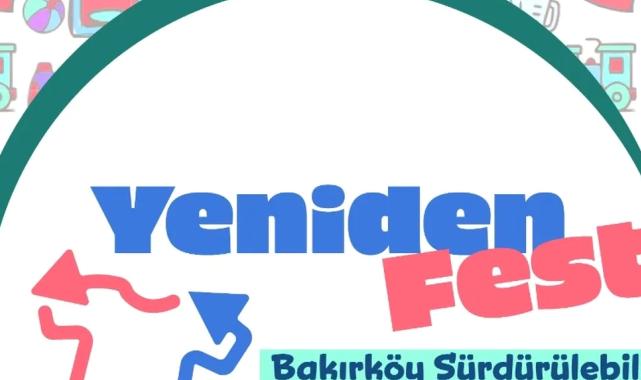 İstanbul Bakırköy'de sürdürülebilir alışveriş festivali başlıyor