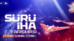 TEKNOFEST 2025 SÜRÜ İHA YARIŞMASI BAŞLADI