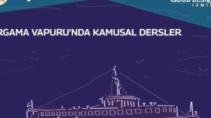 İzmir'in kamusal dersleri Bergama Vapuru'nda