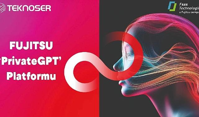 Teknoser'den güvenli ve verimli yapay zekâ çözümü: Fujitsu Private GPT