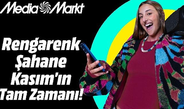 MediaMarkt'ta 'Şahane Kasım' hız kesmiyor