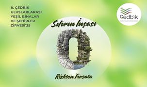 8. Uluslararası Yeşil Binalar ve Şehirler Zirvesi 9 Aralık'ta Düzenlenecek