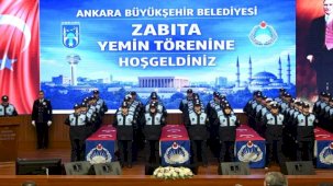 Ankara'da zabıta teşkilatı güçleniyor
