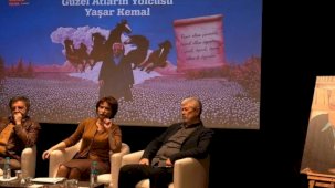 Yaşar Kemal’in eserlerinde direniş ve toplumsal adalet konuşuldu