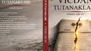 Yüksel Ercan’dan dördüncü kitap: Vicdan Tutanakları