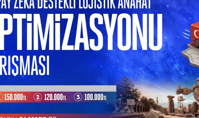 TEKNOFEST’te Lojistikte Verimlilik İçin Yenilikçi Çözümler Aranıyor