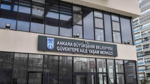 Ankara’da Güventepe’ye Aile Yaşam Merkezi geliyor