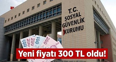 SGK'dan çalışanlara müjde! Yeni fiyatı 300 TL oldu, işte detaylar..