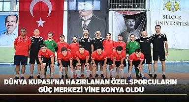 Özel milli oyuncularımız Dünya Kupası öncesi Konya'da kamp yaptı