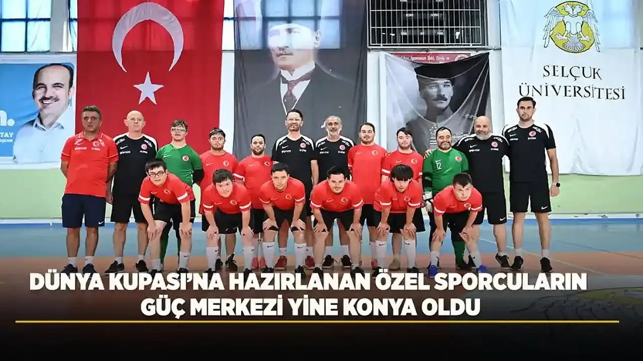 Özel milli oyuncularımız Dünya Kupası öncesi Konya'da kamp yaptı