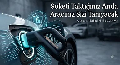 Araç Şarjında Yeni Dönem: Elektrikli Otomobiller Dijital Kimlik Kazanıyor