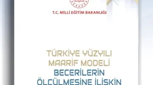Türkiye Yüzyılı Maarif Modeli'nin ölçme yaklaşımı bilimsel araştırmayla desteklendi
