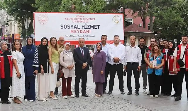 Sosyal Hizmetler Konya'da 'Meydan'a taşındı